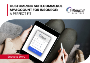 Customizing SuiteCommerce MyAccount for Insource