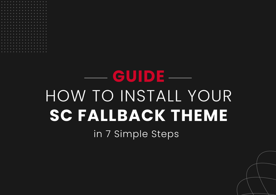 How To Install Your SC Fallback Theme