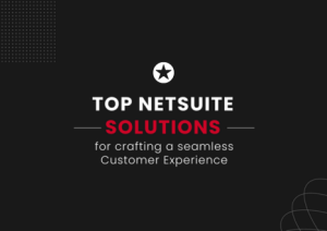 Top NetSuite Solutions - UnlockCommerce