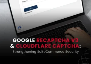 Google reCAPTCHA v3 and Cloudflare Captcha (Turnstile)_UnlockCommerce